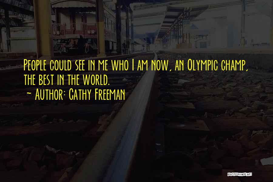 Cathy Freeman Quotes 433512