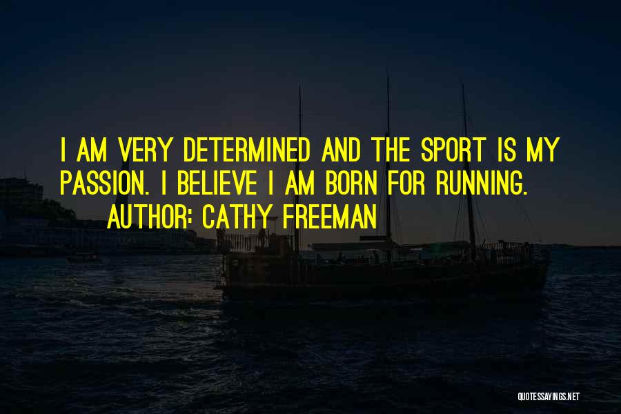 Cathy Freeman Quotes 866888