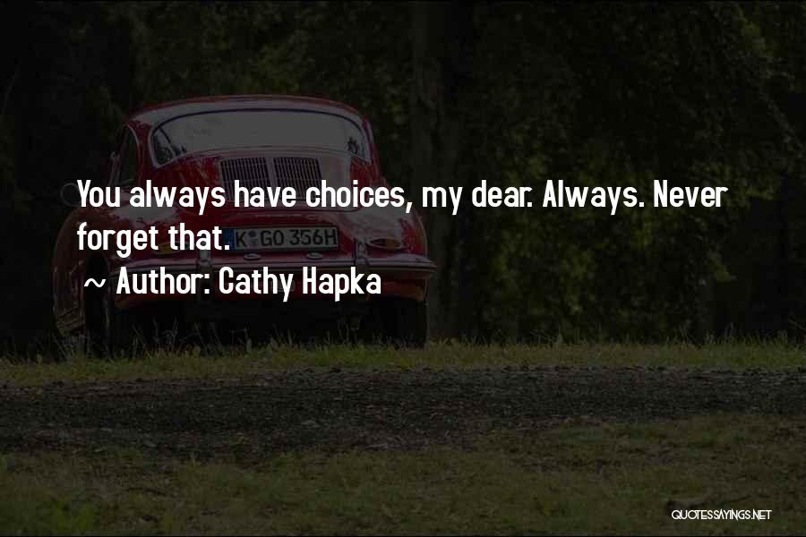Cathy Hapka Quotes 1436499