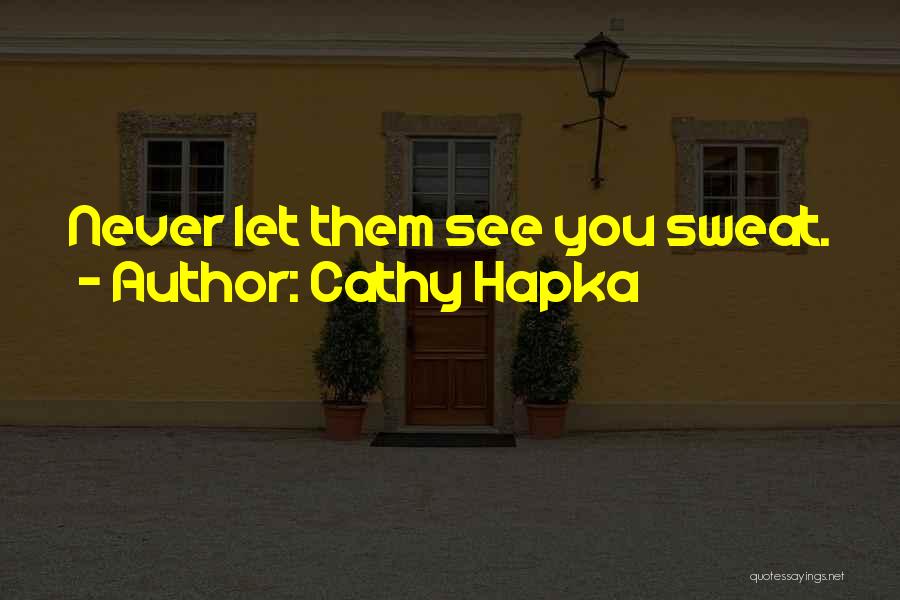 Cathy Hapka Quotes 204790