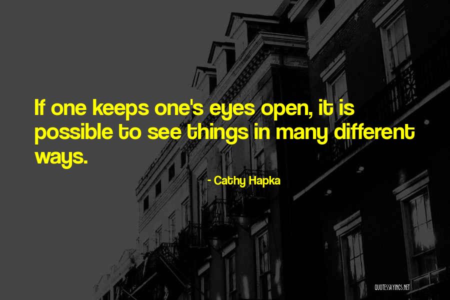 Cathy Hapka Quotes 663046