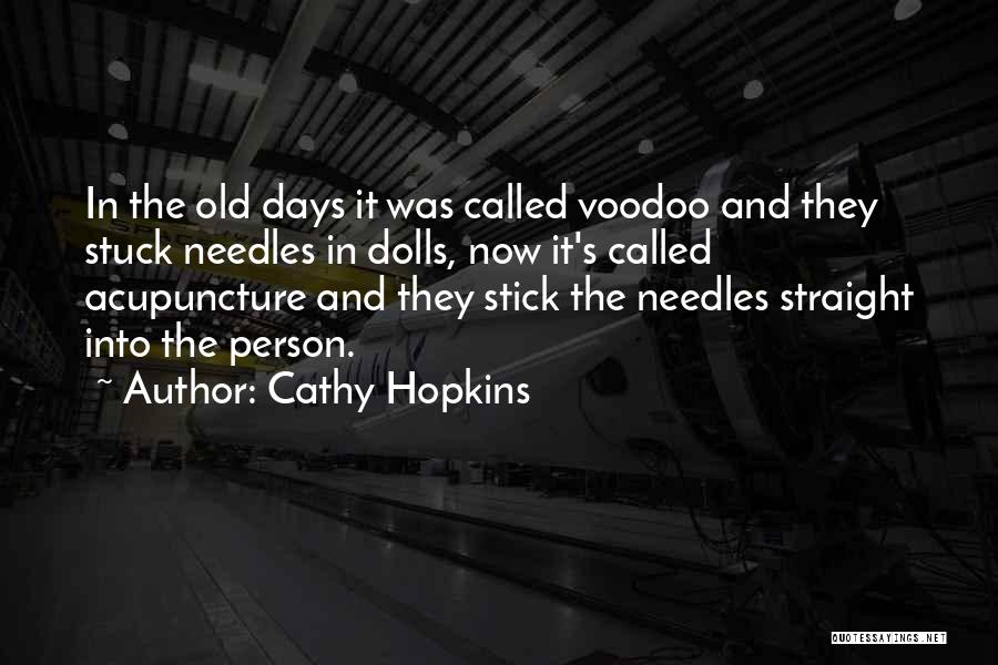 Cathy Hopkins Quotes 110209