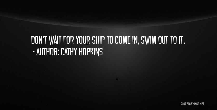 Cathy Hopkins Quotes 1135279
