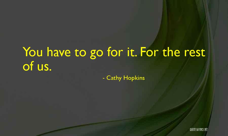 Cathy Hopkins Quotes 1438346