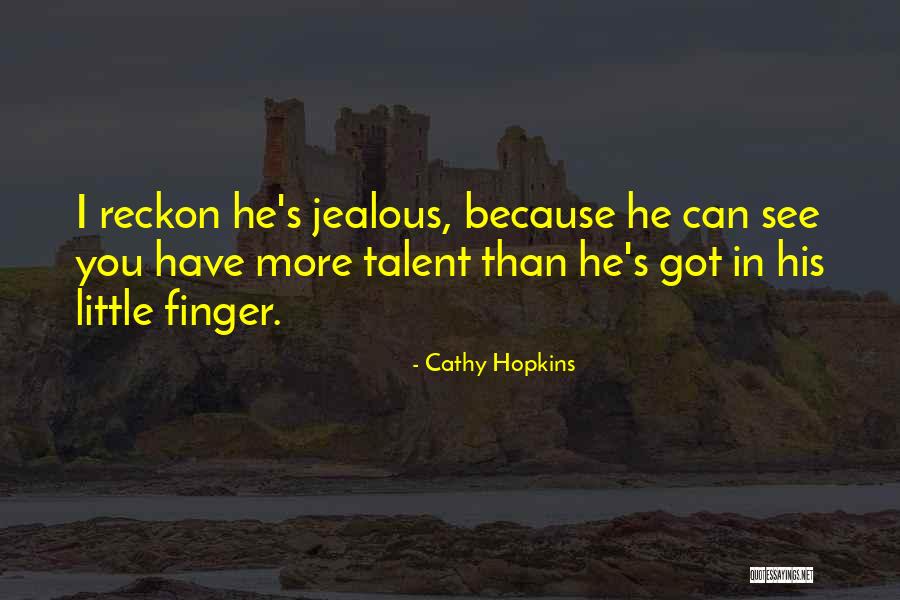 Cathy Hopkins Quotes 198214