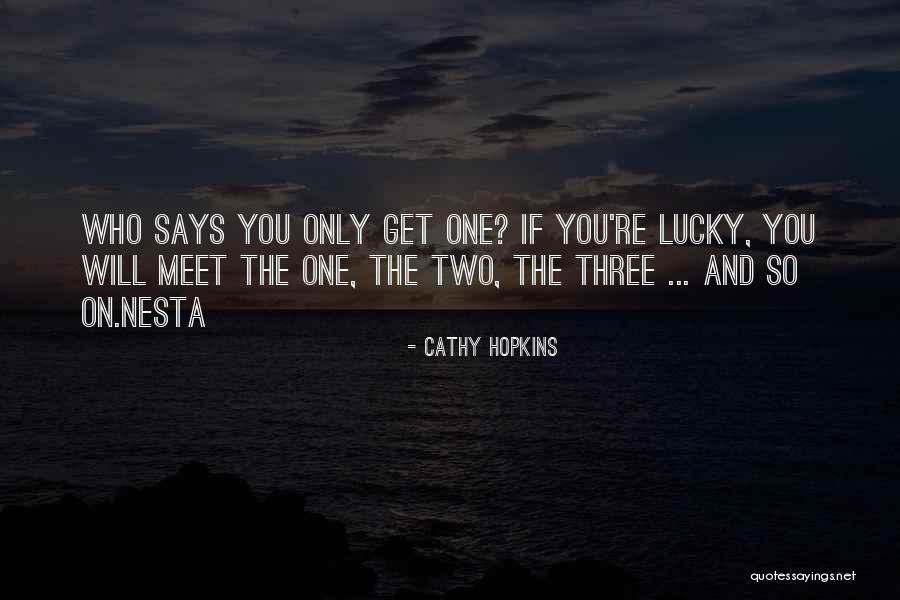 Cathy Hopkins Quotes 258239 Cathy Hopkins Quotes 258239