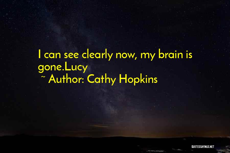 Cathy Hopkins Quotes 805168