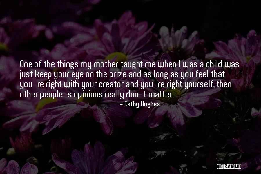 Cathy Hughes Quotes 1586624