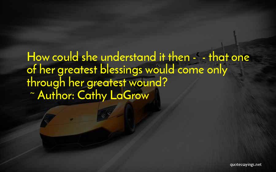 Cathy LaGrow Quotes 1852414