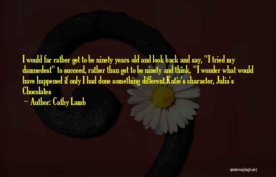 Cathy Lamb Quotes 1948809