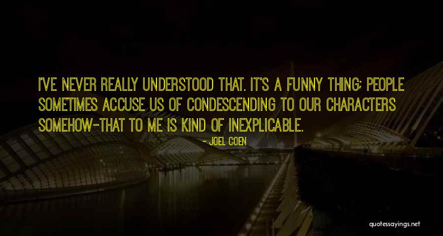 Cathy Malchiodi Quotes By Joel Coen Cathy Malchiodi Quotes By Joel Coen