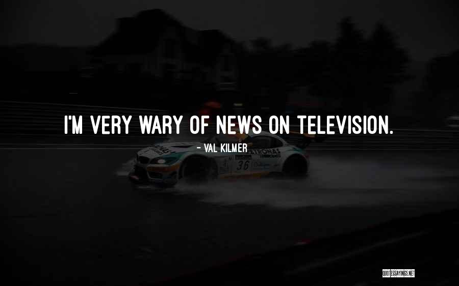 Cathy Malchiodi Quotes By Val Kilmer Cathy Malchiodi Quotes By Val Kilmer