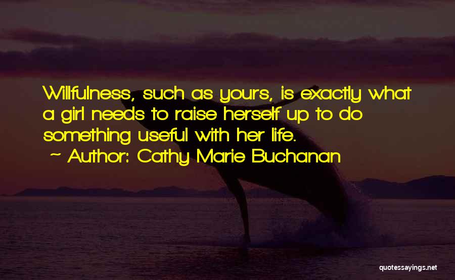 Cathy Marie Buchanan Quotes 1972911