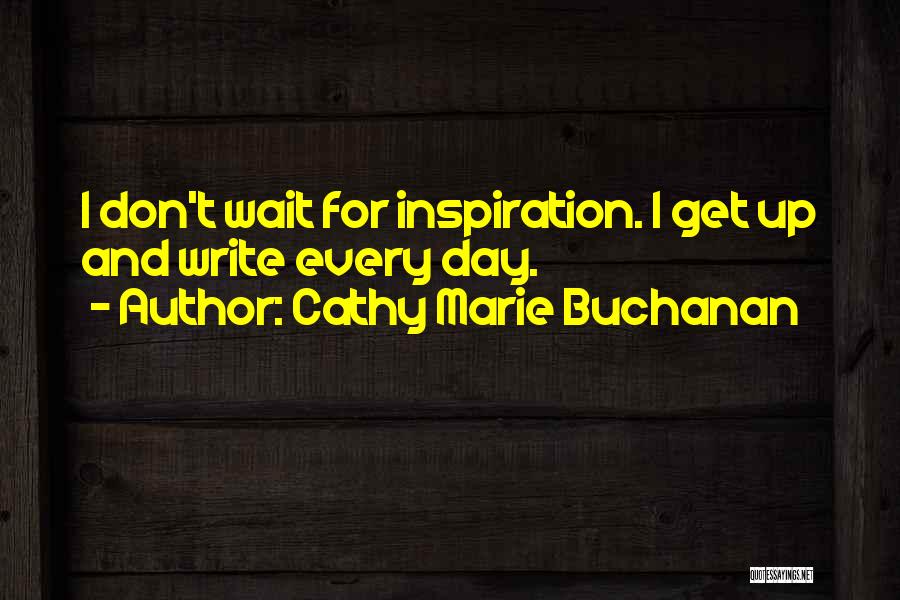 Cathy Marie Buchanan Quotes 2210943