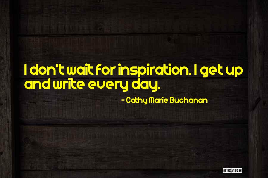 Cathy Marie Buchanan Quotes 2210943