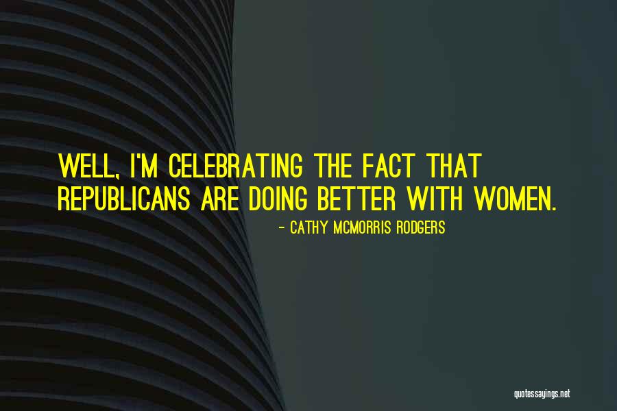 Cathy McMorris Rodgers Quotes 2062772 Cathy McMorris Rodgers Quotes 2062772