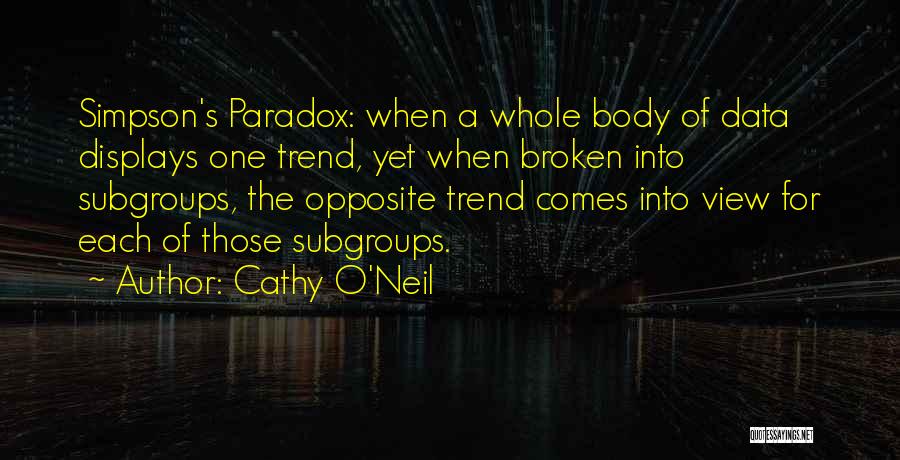 Cathy O'Neil Quotes 98338