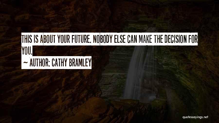 Cathy Quotes By Cathy Bramley