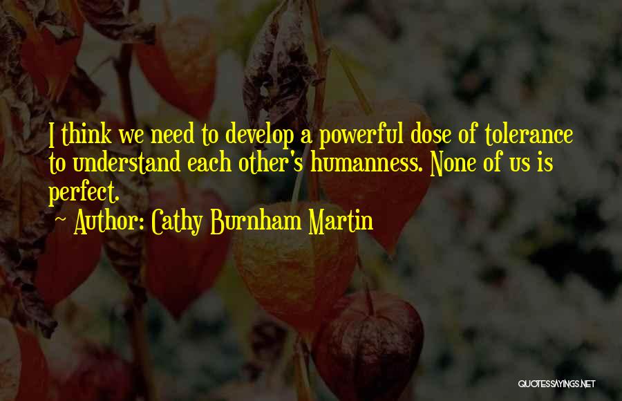 Cathy Quotes By Cathy Burnham Martin