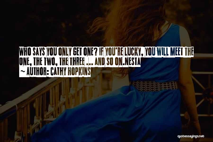 Cathy Quotes By Cathy Hopkins