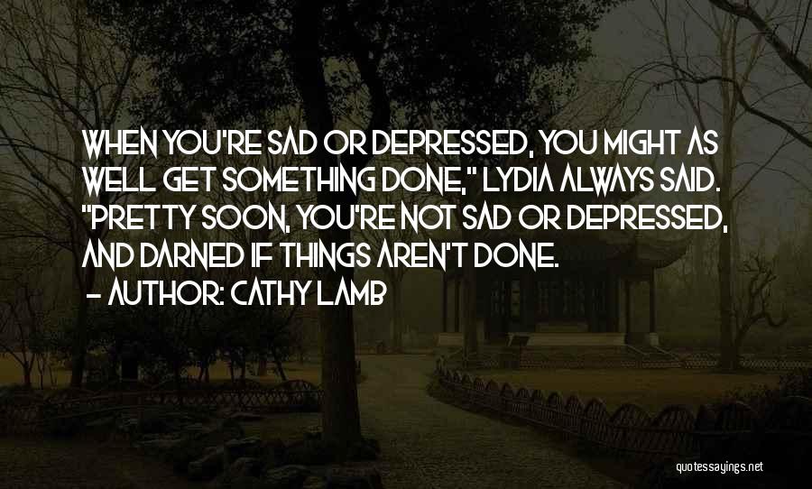 Cathy Quotes By Cathy Lamb