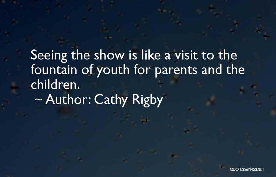 Cathy Rigby Quotes 1035964