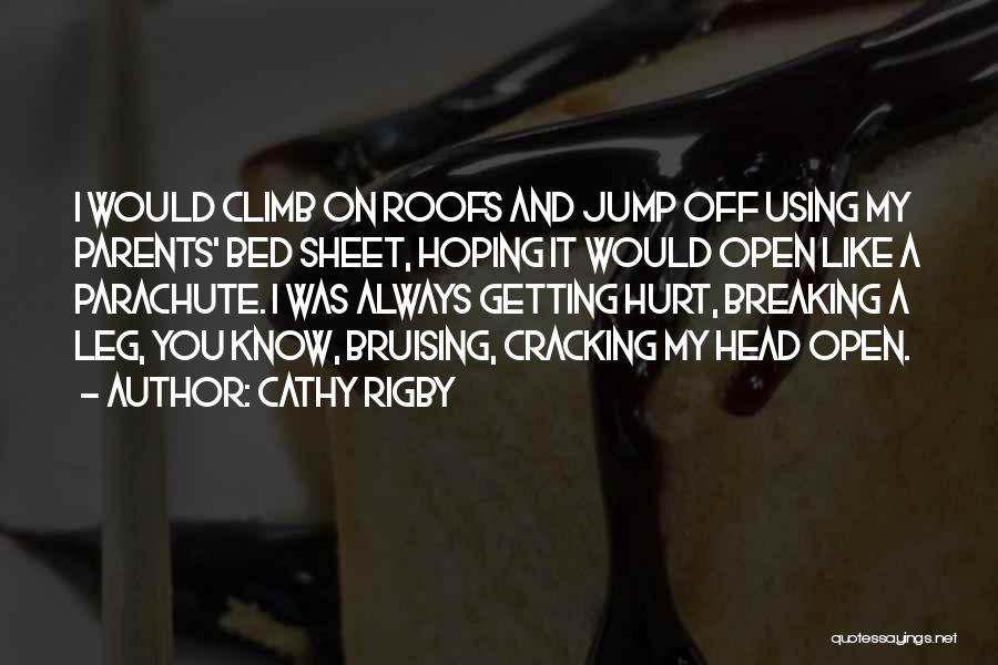 Cathy Rigby Quotes 1059656