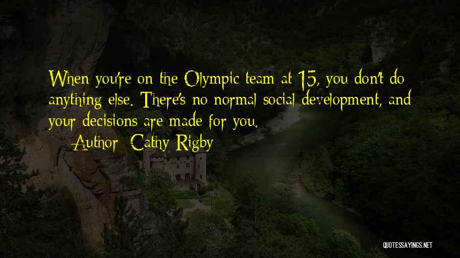 Cathy Rigby Quotes 1216207