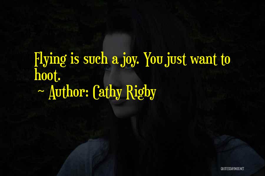 Cathy Rigby Quotes 136895