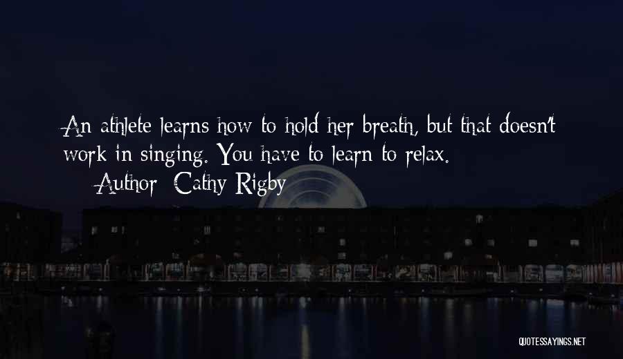 Cathy Rigby Quotes 802644