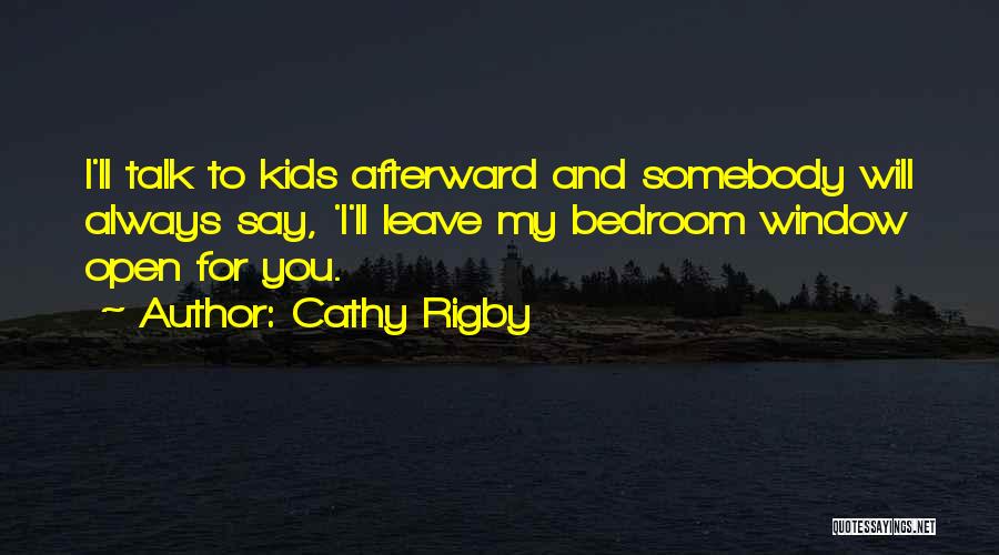 Cathy Rigby Quotes 845153