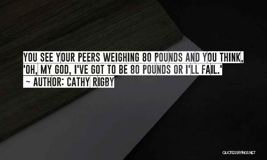 Cathy Rigby Quotes 902156