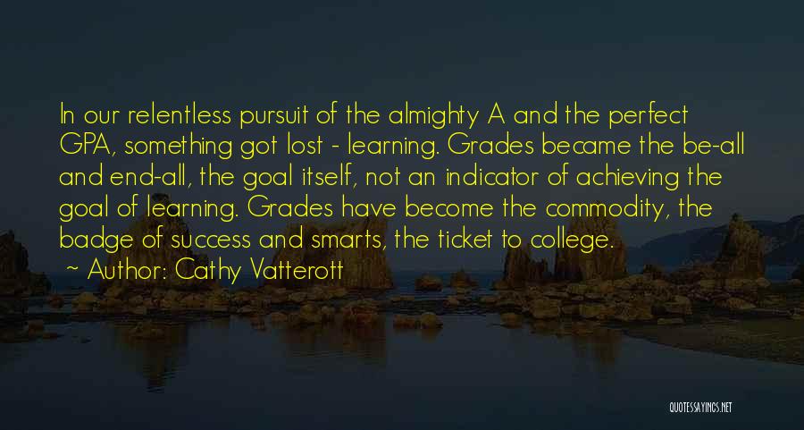 Cathy Vatterott Quotes 703376