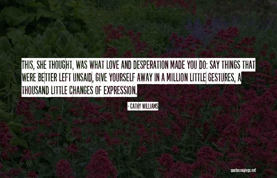 Cathy Williams Quotes 537082 Cathy Williams Quotes 537082