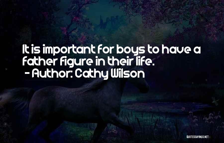 Cathy Wilson Quotes 1414475