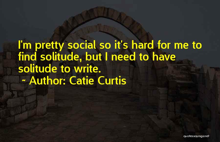 Catie Curtis Quotes 1444363