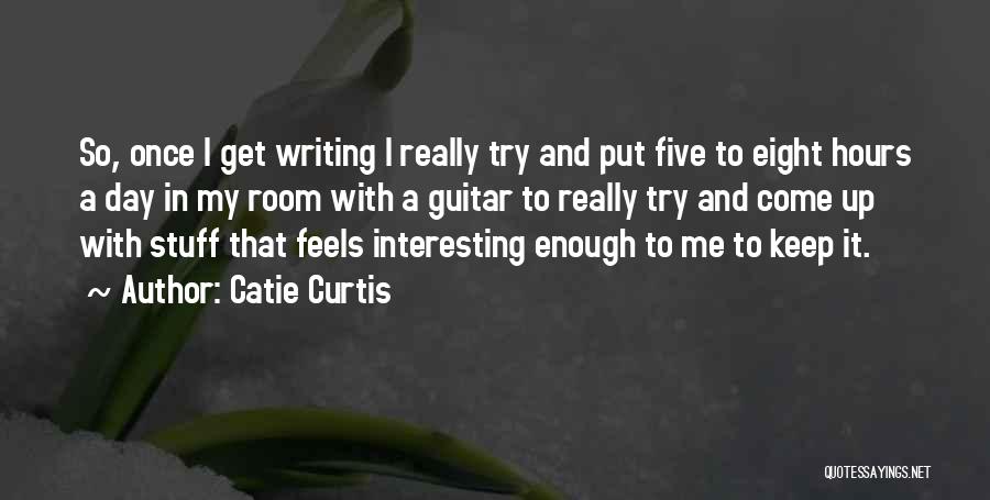 Catie Curtis Quotes 557688