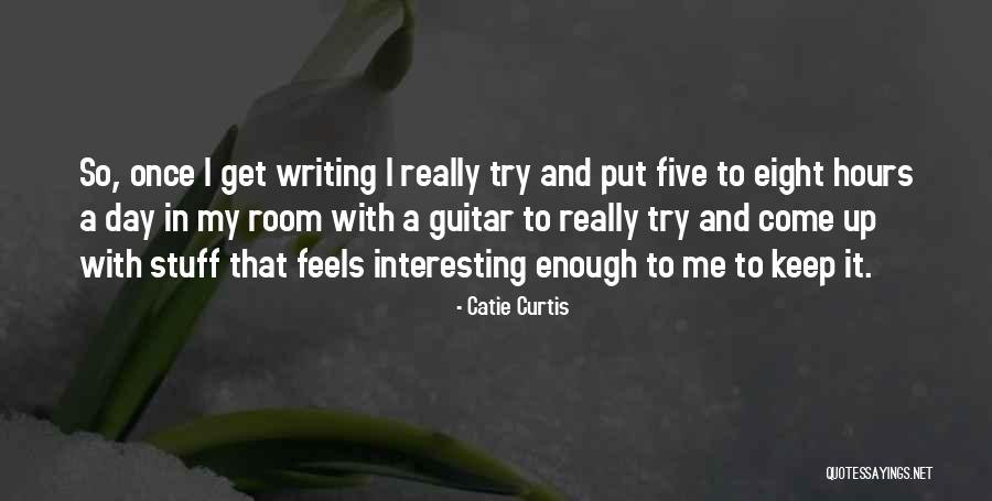 Catie Curtis Quotes 557688