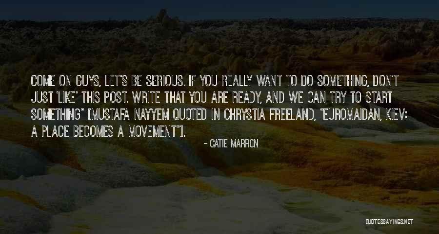 Catie Marron Quotes 214367