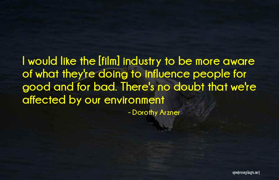 Catinca Nistor Quotes By Dorothy Arzner Catinca Nistor Quotes By Dorothy Arzner