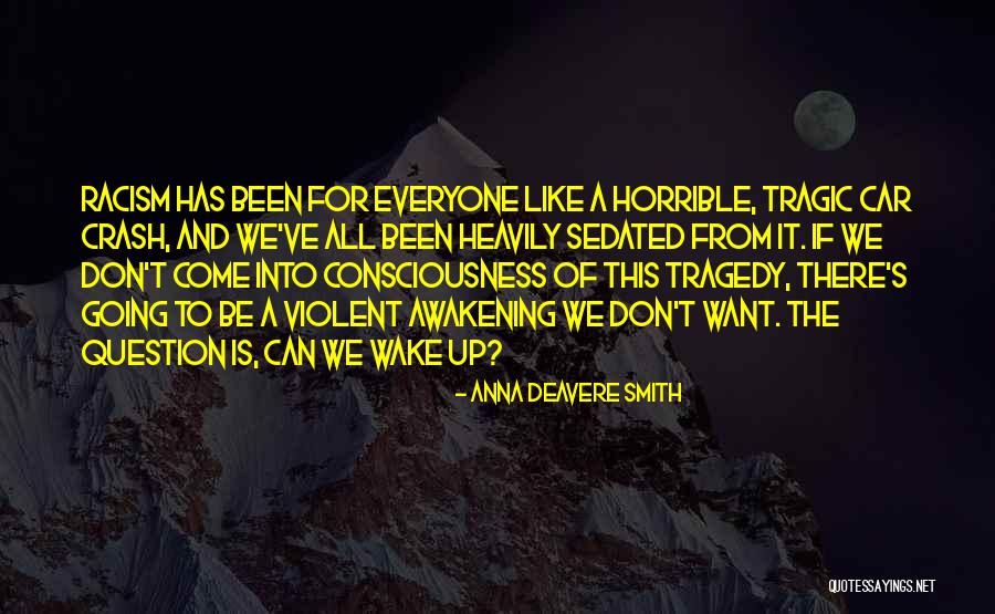 Cationic Quotes By Anna Deavere Smith Cationic Quotes By Anna Deavere Smith