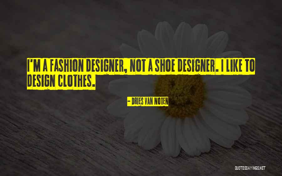 Cations Quotes By Dries Van Noten Cations Quotes By Dries Van Noten