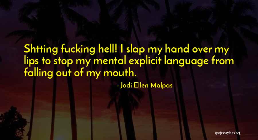 Catitude Ann Quotes By Jodi Ellen Malpas Catitude Ann Quotes By Jodi Ellen Malpas