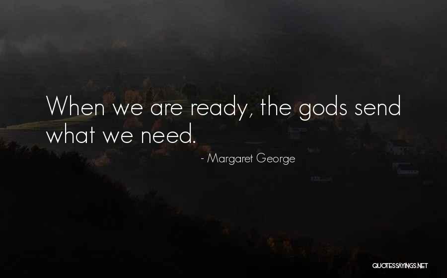 Cativantes Quotes By Margaret George Cativantes Quotes By Margaret George