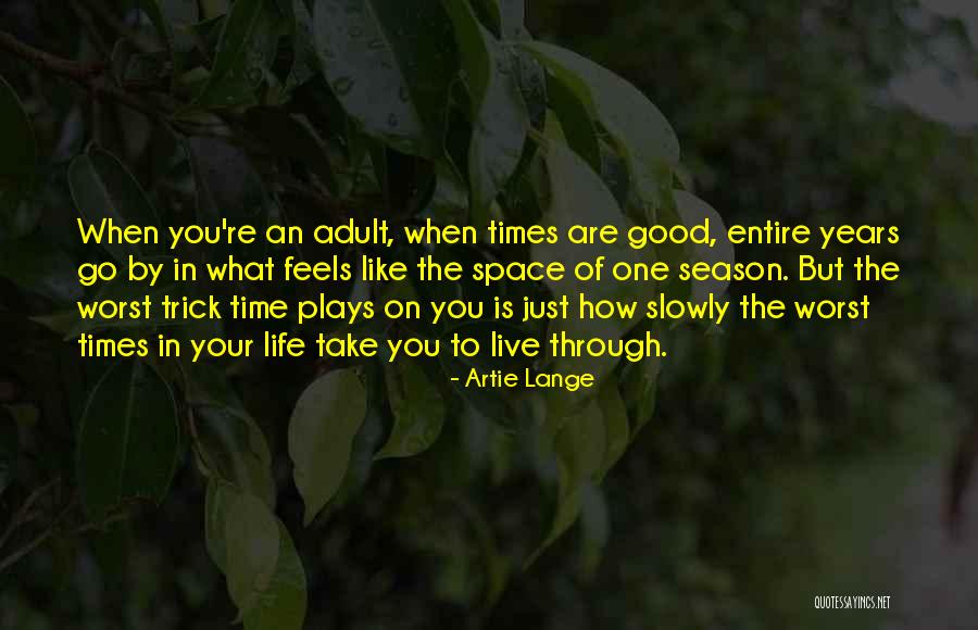 Cativar Significado Quotes By Artie Lange Cativar Significado Quotes By Artie Lange