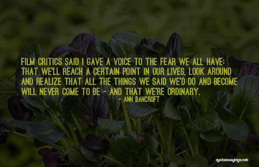 Catizone Tire Quotes By Ann Bancroft Catizone Tire Quotes By Ann Bancroft