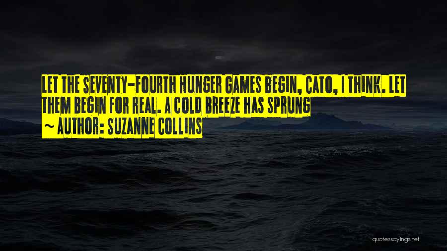 Cato Hunger Games Quotes By Suzanne Collins