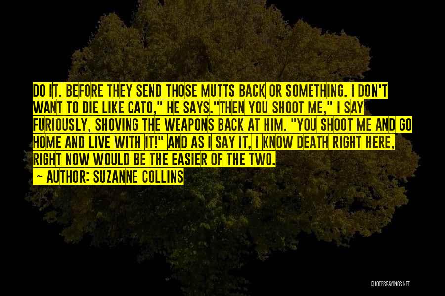 Cato Hunger Games Quotes By Suzanne Collins