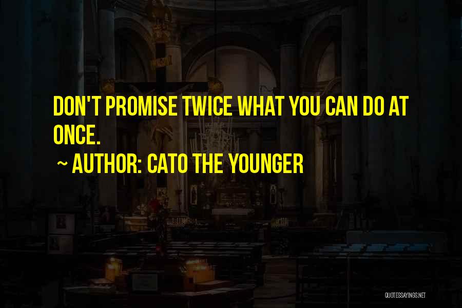 Cato The Younger Quotes 1230725