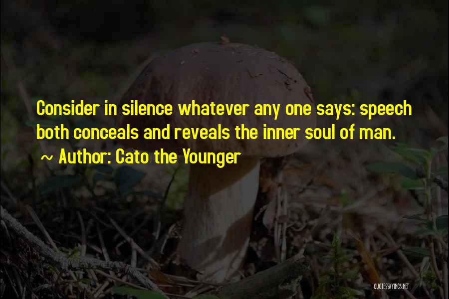 Cato The Younger Quotes 1874911